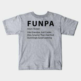 Funny Papa Funpa Definition Quote T-Shirt Kids T-Shirt